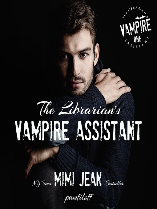 Title details for The Librarian's Vampire Assistant by Mimi Jean Pamfiloff - Available